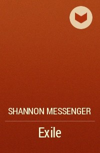 Shannon Messenger - Exile