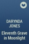 Darynda Jones - Eleventh Grave in Moonlight