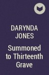 Darynda Jones - Summoned to Thirteenth Grave