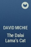 David Michie - The Dalai Lama&#039;s Cat
