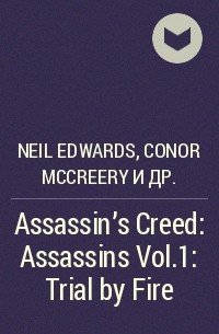  - Assassin's Creed: Assassins Vol.1: Trial by Fire
