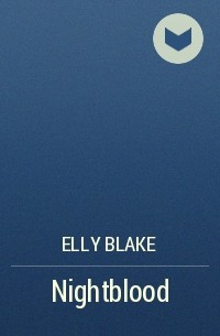 Elly Blake - Nightblood