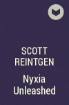Скотт Рэнкин - Nyxia Unleashed
