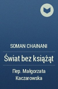 Soman Chainani - Świat bez książąt