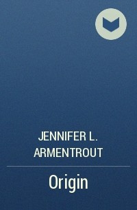 Jennifer L. Armentrout - Origin