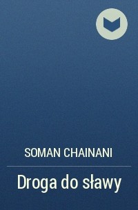 Soman Chainani - Droga do sławy