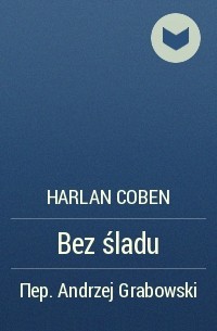 Harlan Coben - Bez śladu