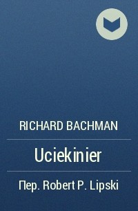 Richard Bachman - Uciekinier