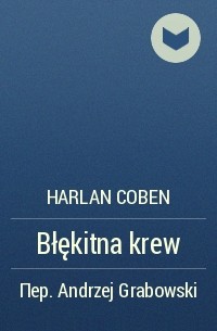 Harlan Coben - Błękitna krew