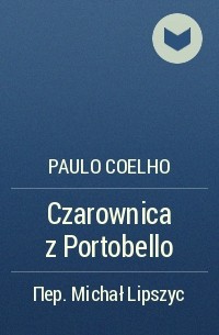 Paulo Coelho - Czarownica z Portobello