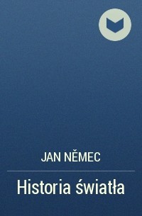 Jan Němec - Historia światła