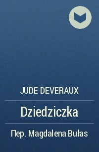 Jude Deveraux - Dziedziczka