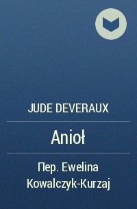 Jude Deveraux - Anioł