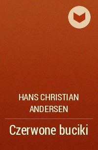 Hans Christian Andersen - Czerwone buciki