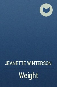 Jeanette Winterson - Weight