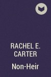 Rachel E. Carter - Non-Heir