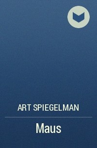Art Spiegelman - Maus