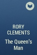 Rory Clements - The Queen&#039;s Man