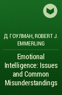  - Emotional Intelligence: Issues and Common Misunderstandings