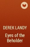 Derek Landy - Eyes of the Beholder