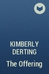 Kimberly Derting - The Offering