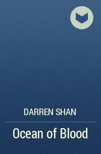 Darren Shan - Ocean of Blood