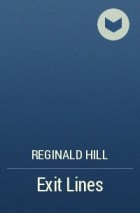 Reginald Hill - Exit Lines