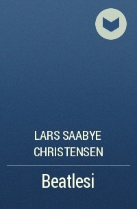 Ларс Сааби Кристенсен - Beatlesi