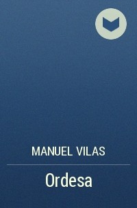 Мануэль Вилас - Ordesa