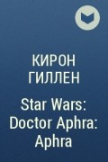  - Star Wars: Doctor Aphra: Aphra