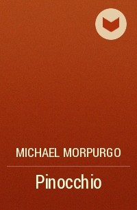 Michael Morpurgo - Pinocchio