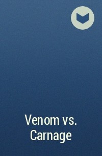  - Venom vs. Carnage