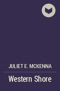 Juliet E. McKenna - Western Shore
