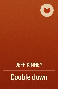 Jeff Kinney - Double down