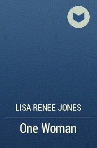Лиза Рене Джонс - One Woman