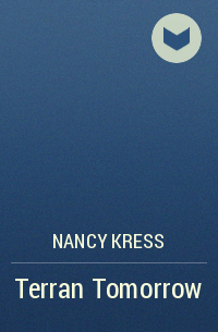 Nancy Kress - Terran Tomorrow