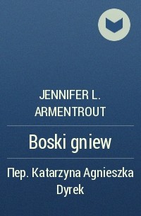 Jennifer L. Armentrout - Boski gniew