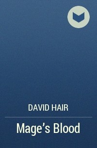 David Hair - Mage's Blood