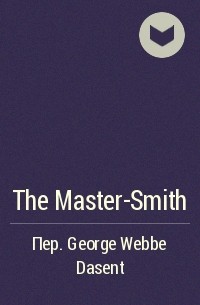  - The Master-Smith