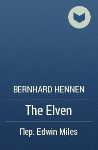 Bernhard Hennen - The Elven