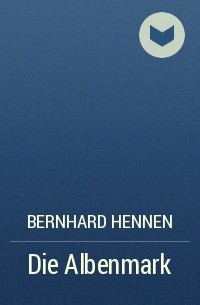 Bernhard Hennen - Die Albenmark