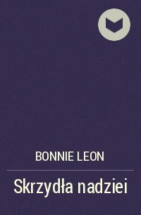Bonnie  Leon - Skrzydła nadziei