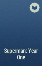  - Superman: Year One