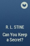 R.L. Stine - Can You Keep a Secret?