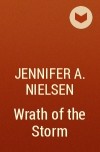 Jennifer A. Nielsen - Wrath of the Storm