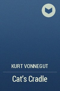 Kurt Vonnegut - Cat's Cradle