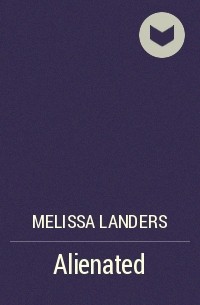 Melissa Landers - Alienated