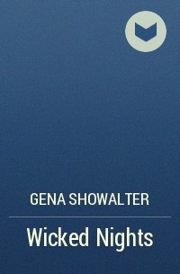 Gena Showalter - Wicked Nights