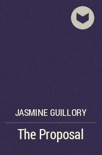 Жасмин Гиллори - The Proposal