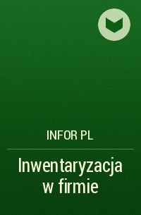 Infor PL - Inwentaryzacja w firmie